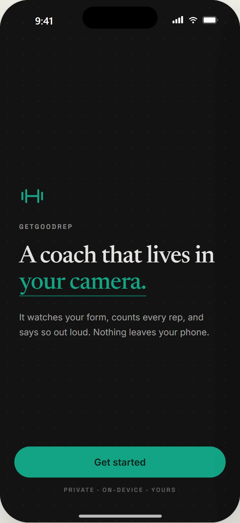 Welcome: A coach that lives in your camera, and a Get started button